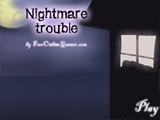 나이트메어 트러블